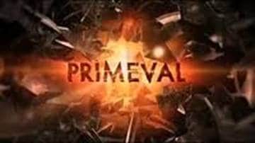 Primeval.